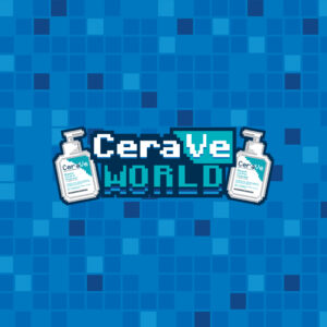 BUILD A MINI-ME ( Cerave World )